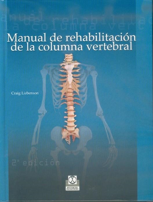 MANUAL DE REHABILITACION DE LA COLUMNA VERTEBRAL | 9788480194051 | LIEBENSON, CRAIG