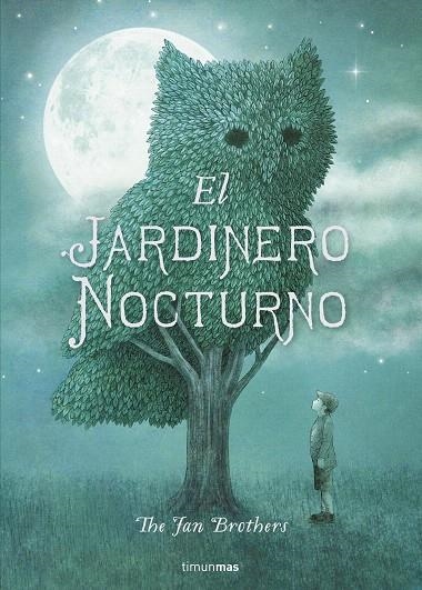 EL JARDINERO NOCTURNO | 9788408161288 | ERIC FAN/TERRY FAN