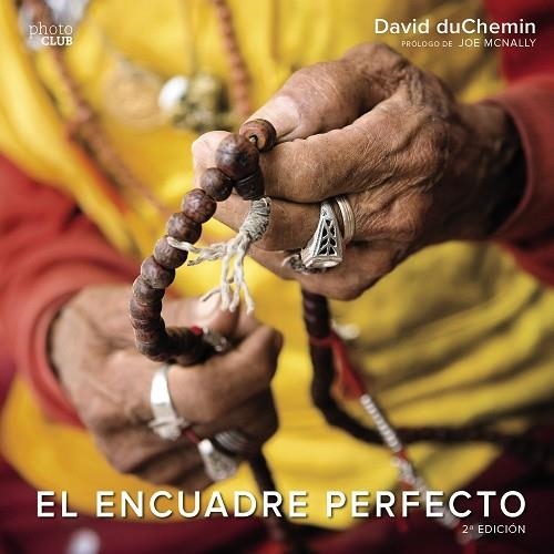 EL ENCUADRE PERFECTO. SEGUNDA EDICIÓN | 9788441538696 | DUCHEMIN, DAVID