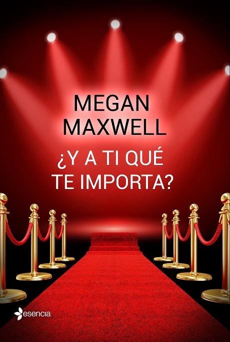 ¿Y A TI QUÉ TE IMPORTA? | 9788408162742 | MEGAN MAXWELL