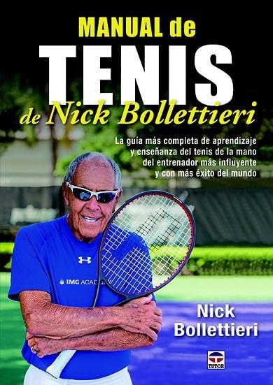 MANUAL DE TENIS DE NICK BOLLETTIERI | 9788416676156 | BOLLETTIERI, NICK