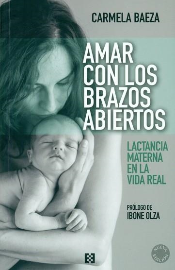 AMAR CON LOS BRAZOS ABIERTOS | 9788490551592 | BAEZA, C.