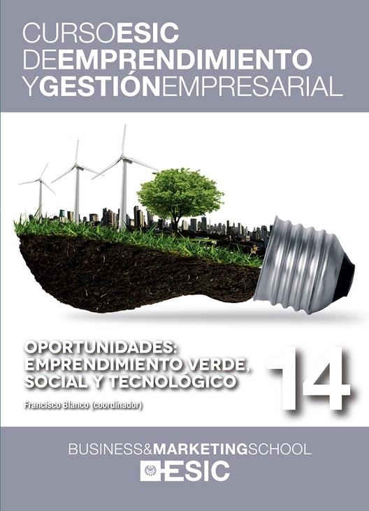 OPORTUNIDADES: EMPRENDIMIENTO VERDE, SOCIAL Y TECNOLÓGICO | 9788473569521 | BLANCO JIMÉNEZ, FRANCISCO JOSÉ/Y OTROS