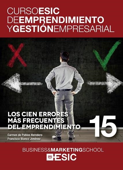 LOS CIEN ERRORES MÁS FRECUENTES DEL EMPRENDIMIENTO | 9788473569507 | DE PABLOS HEREDERO, CARMEN/BLANCO JIMÉNEZ, FRANCISCO JOSÉ