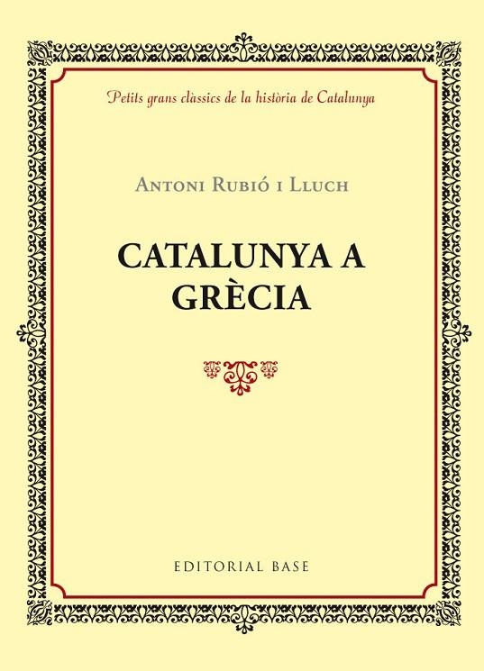 CATALUNYA A GRÈCIA | 9788416587421 | RUBIÓ I LLUCH, ANTONI