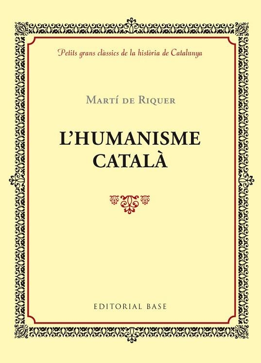 L'HUMANISME CATALÀ | 9788416587407 | DE RIQUER, MARTI