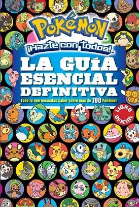 LA GUÍA ESENCIAL DEFINITIVA (POKÉMON) | 9788490437971 | VARIOS AUTORES