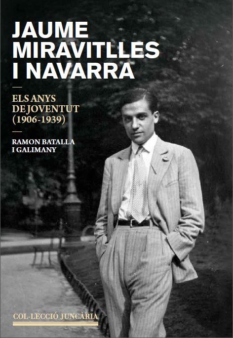 JAUME MIRAVITLLES I NAVARRA | 9788494334313 | BATALLA GALIMANY, RAMON