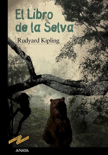 LIBRO DE LA SELVA, EL | 9788466795203 | KIPLING, RUDYARD