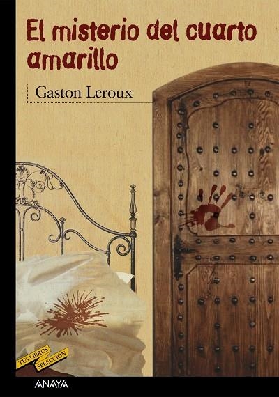 MISTERIO DEL CUARTO AMARILLO, EL | 9788420712642 | LEROUX, GASTON