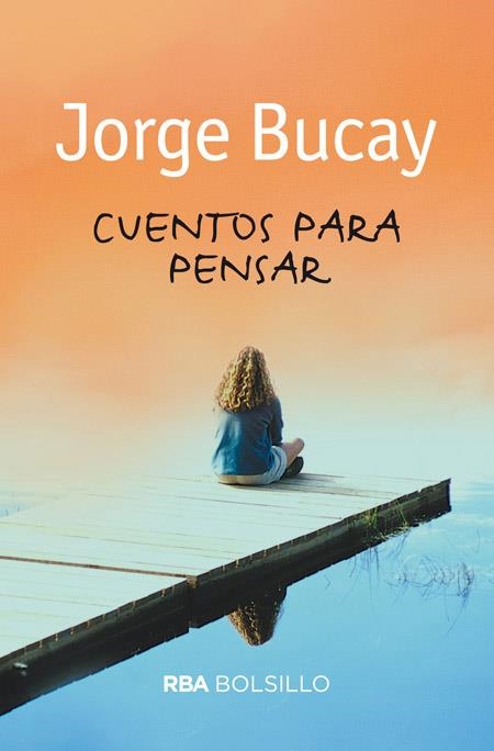 CUENTOS PARA PENSAR | 9788492966776 | BUCAY , JORGE