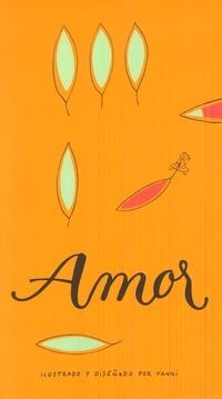 AMOR | 9788494518904 | VANNI, GIAN BERTO/SIFF, LOWELL A.