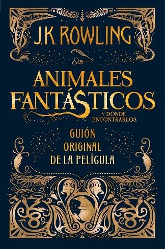 ANIMALES FANTÁSTICOS Y DÓNDE ENCONTRARLOS | 9788498387902 | ROWLING, J. K.