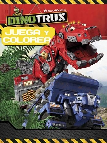 JUEGA Y COLOREA (DINOTRUX. ACTIVIDADES) | 9788437201443 | AUTORES VARIOS