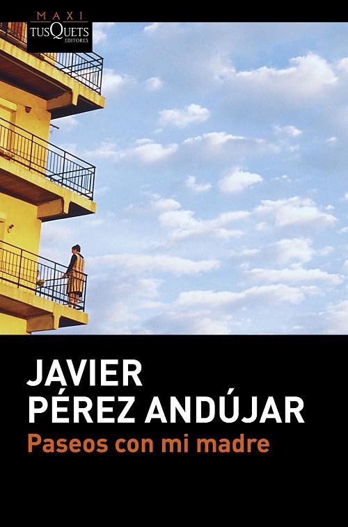 PASEOS CON MI MADRE | 9788490663516 | JAVIER PÉREZ ANDÚJAR