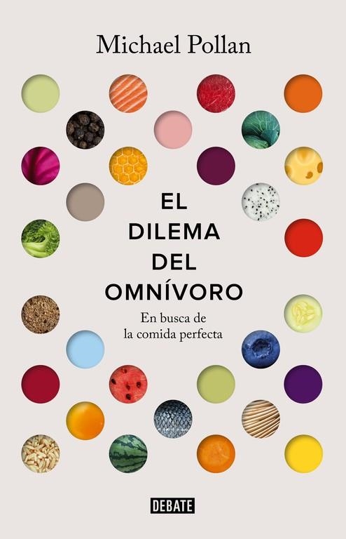 EL DILEMA DEL OMNÍVORO | 9788499927039 | POLLAN, MICHAEL