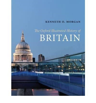 OXFORD ILLUSTRATED HISTORY OF BRITAIN | 9780199544752 | MORGAN, KENNETH O.