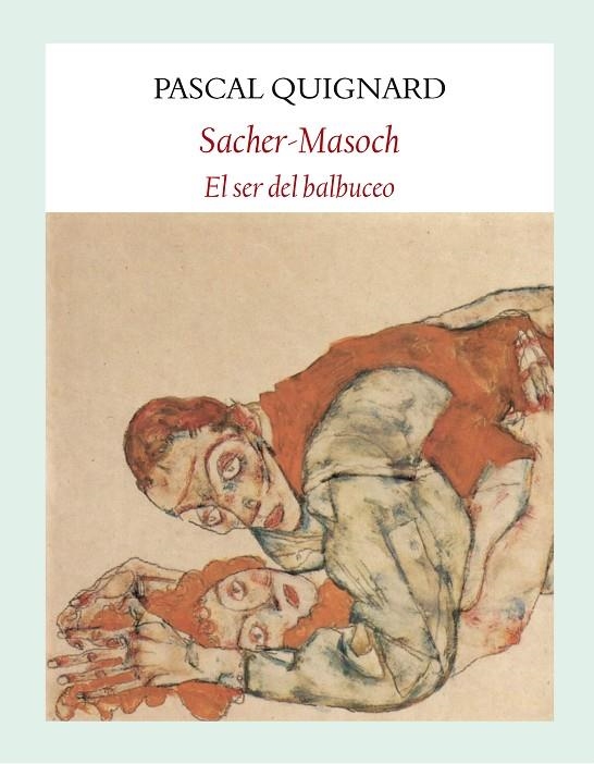 SACHER-MASOCH | 9788494616419 | QUIGNARD, PASCAL