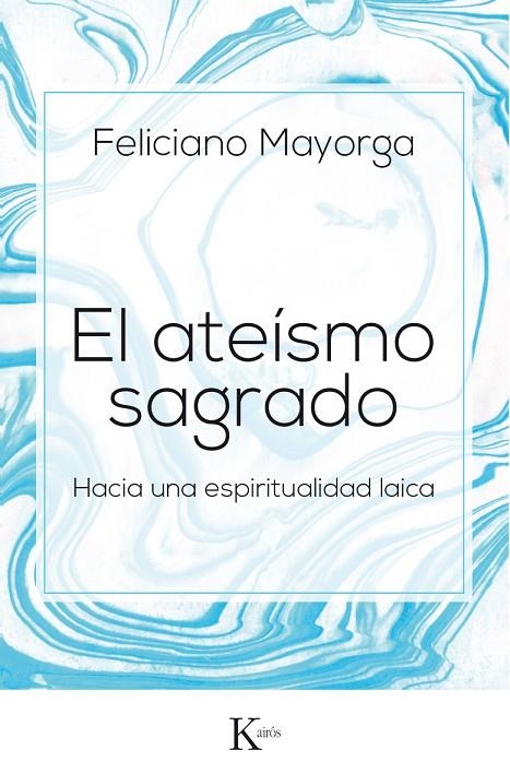 EL ATEÍSMO SAGRADO | 9788499885438 | MAYORGA TARRIÑO, FELICIANO