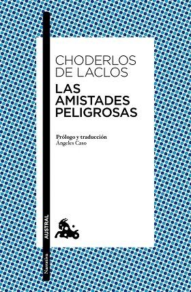 LAS AMISTADES PELIGROSAS | 9788408164692 | CHODERLOS DE LACLOS