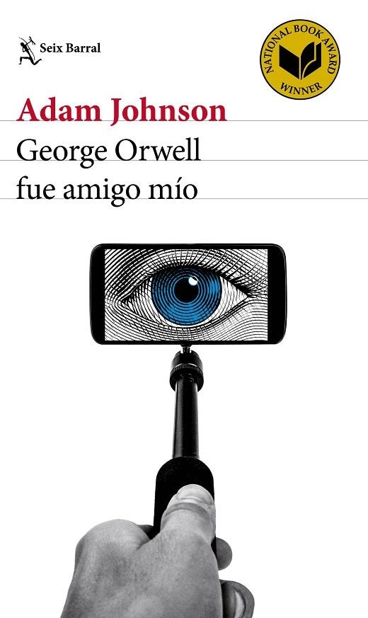 GEORGE ORWELL FUE AMIGO MÍO | 9788432229848 | ADAM JOHNSON