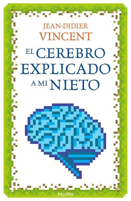 EL CEREBRO EXPLICADO A MI NIETO | 9788449332913 | JEAN-DIDIER VINCENT