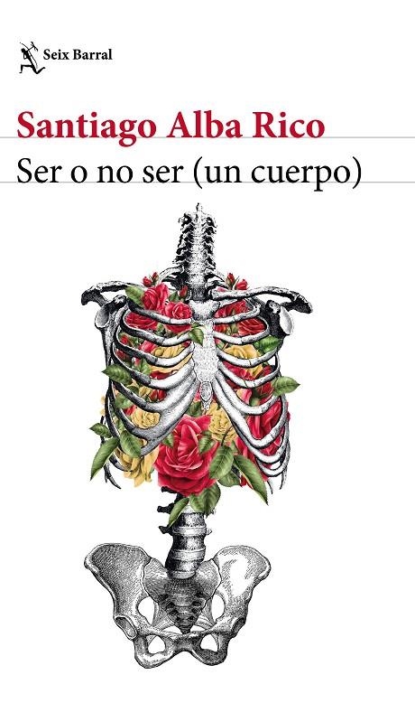 SER O NO SER (UN CUERPO) | 9788432229923 | SANTIAGO ALBA RICO