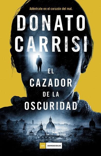 EL CAZADOR DE LA OSCURIDAD | 9788416634712 | CARRISI, DONATO