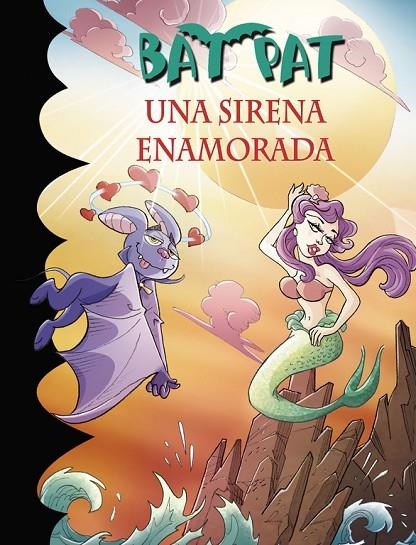 UNA SIRENA ENAMORADA (SERIE BAT PAT 40) | 9788490436721 | PAVANELLO, ROBERTO