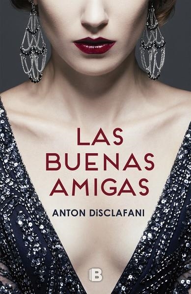 LAS BUENAS AMIGAS | 9788466660631 | DISCLAFANI, ANTON