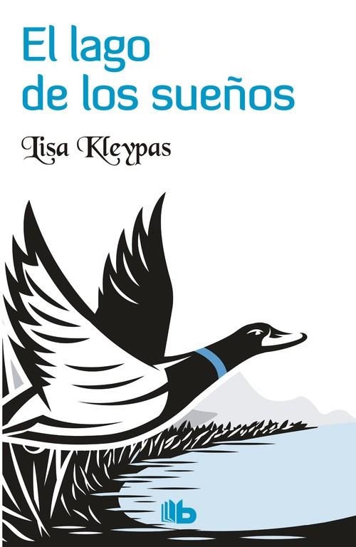 EL LAGO DE LOS SUEÑOS | 9788490703311 | KLEYPAS, LISA