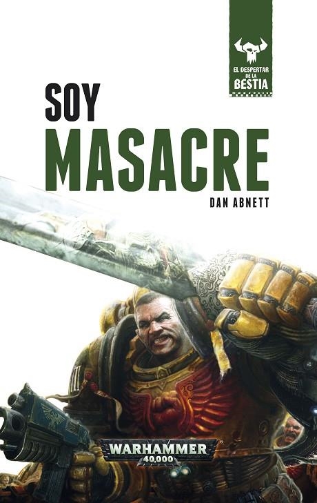 SOY MASACRE | 9788445004319 | DAN ABNETT