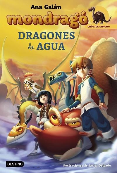 MONDRAGÓ. DRAGONES DE AGUA | 9788408167471 | ANA GALÁN