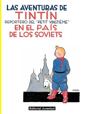 AVENTURAS DE TINTIN EN EL PAIS DE LOS SOVIETS, LAS | 9788426119889 | HERGE - VARIOS