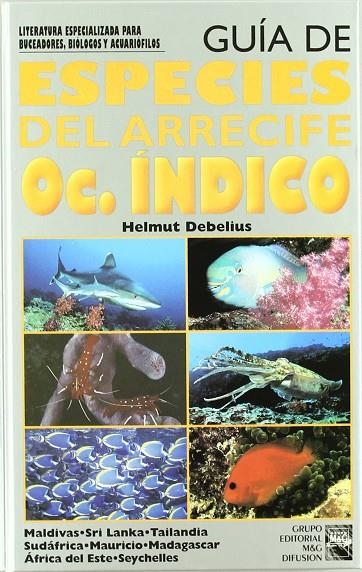 ESPECIES DEL ARRECIFE OCEANO INDICO | 9788495223005 | DEBELIUS, HELMUT