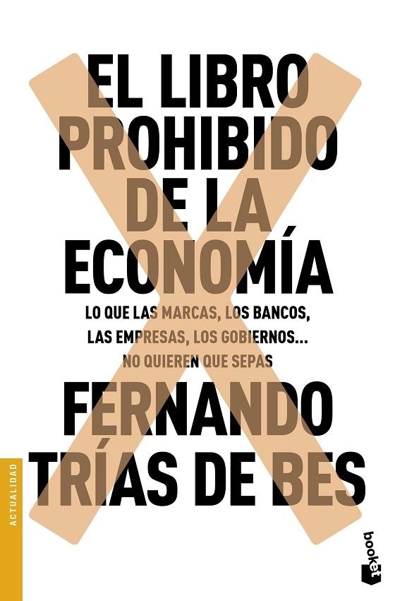 EL LIBRO PROHIBIDO DE LA ECONOMÍA | 9788467049305 | FERNANDO TRÍAS DE BES