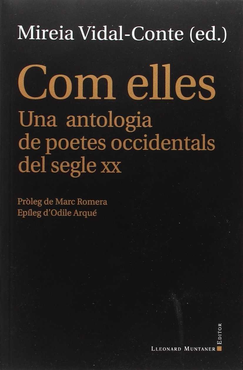 COM ELLES (THEIR KIND). UNA ANTOLOGIA DE POETES OC | 9788416554515 | VIDAL-CONTE, MIREIA