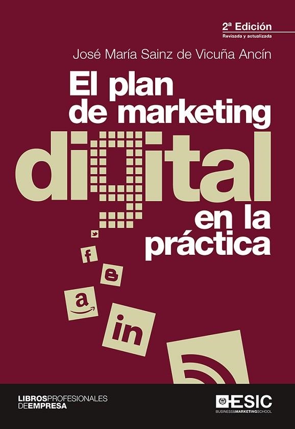 EL PLAN DE MARKETING DIGITAL EN LA PRÁCTICA | 9788417024338 | SAINZ DE VICUÑA ANCÍN, JOSÉ MARÍA