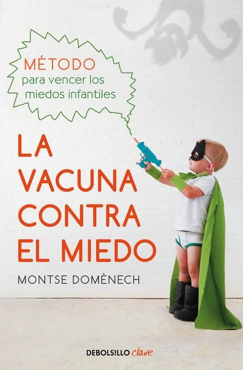 LA VACUNA CONTRA EL MIEDO | 9788466337809 | DOMENECH, MONTSE