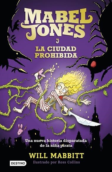 MABEL JONES Y LA CIUDAD PROHIBIDA | 9788408167570 | MABBITT, WILL