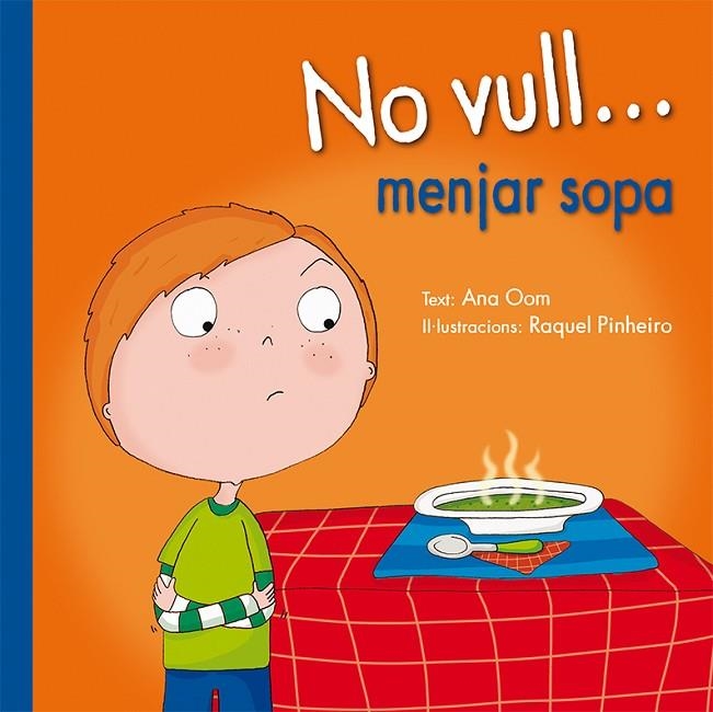 NO VULL... MENJAR SOPA | 9788491450030 | OOM, ANA