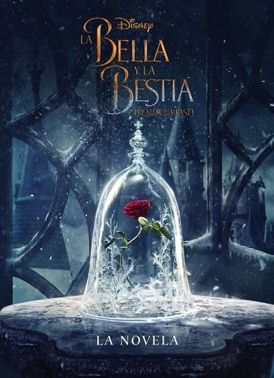 LA BELLA Y LA BESTIA. LA NOVELA | 9788499518862 | DISNEY