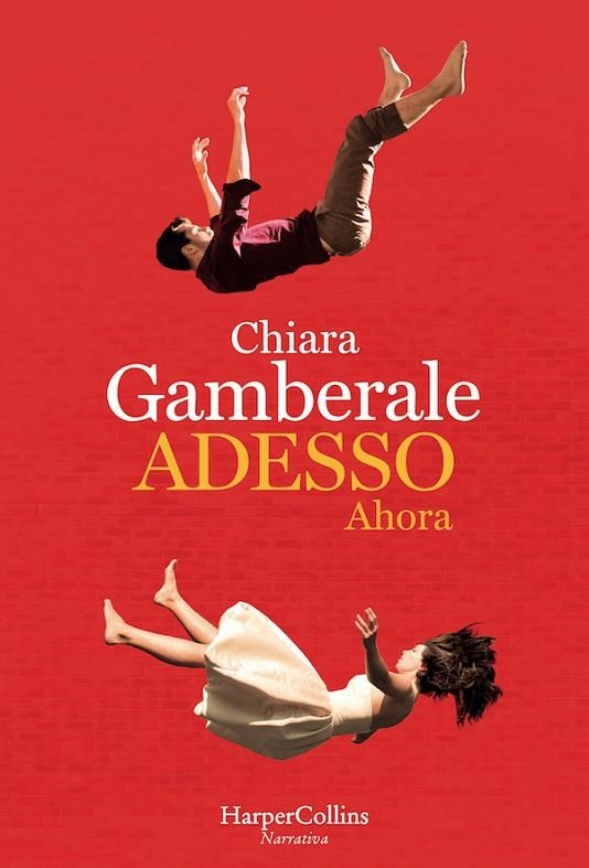 ADESSO (AHORA) | 9788491390411 | GAMBERALE, CHIARA