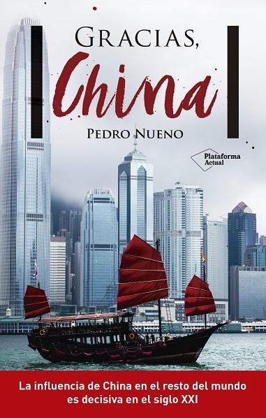 GRACIAS, CHINA | 9788416820887 | NUENO INIESTA, PEDRO