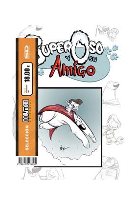 PACK DOLMEN: SUPEROSO Y SU AMIGO (VOL. 1 Y 2) | 9788415296805 | MIKE KUNKEL