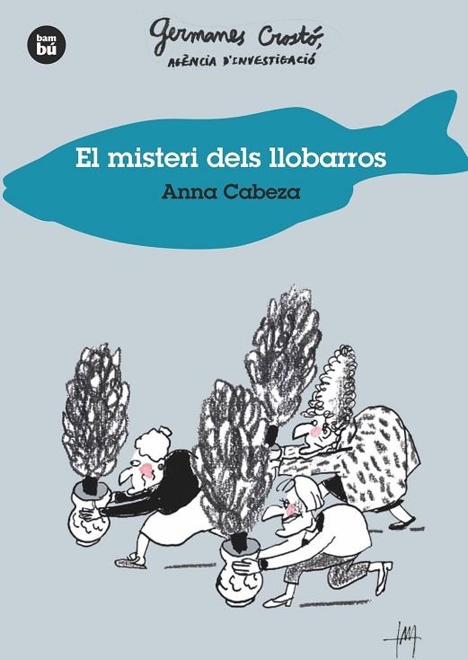 EL MISTERI DELS LLOBARROS. GERMANES CROSTÓ, AGÈNCIA D'INVESTIGACIÓ | 9788483435014 | CABEZA, ANNA