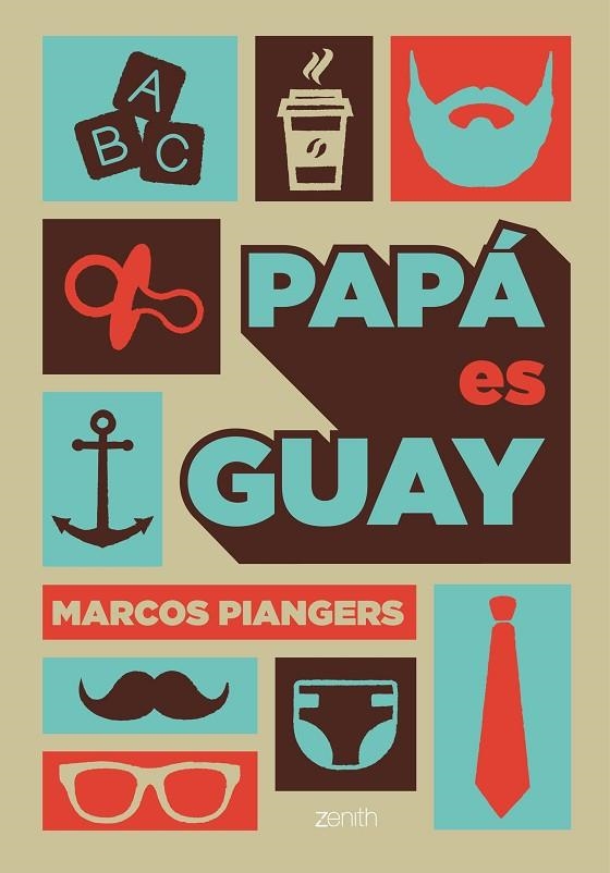 PAPÁ ES GUAY | 9788408168003 | PIANGERS, MARCOS