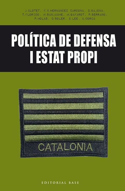 POLÍTICA DE DEFENSA I ESTAT PROPI | 9788416587650 | A.A.V.V.