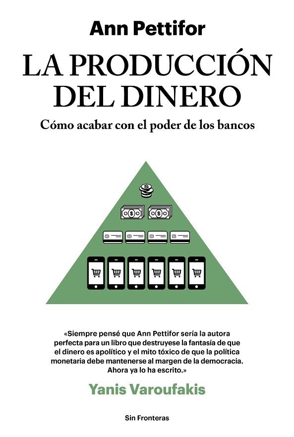 LA PRODUCCIÓN DEL DINERO | 9788415070788 | PETTIFOR, ANN