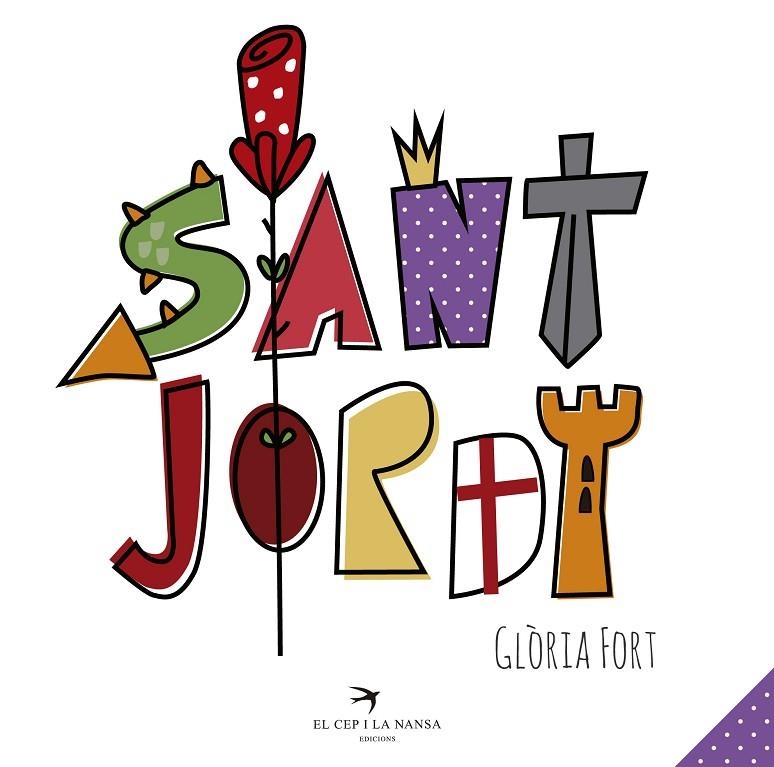 SANT JORDI | 9788417000004 | FORT MIR, GLÒRIA